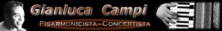 Gianluca Campi, fisarmonicista concertista - fisarmonica :: TORNA ALLA HOME PAGE
